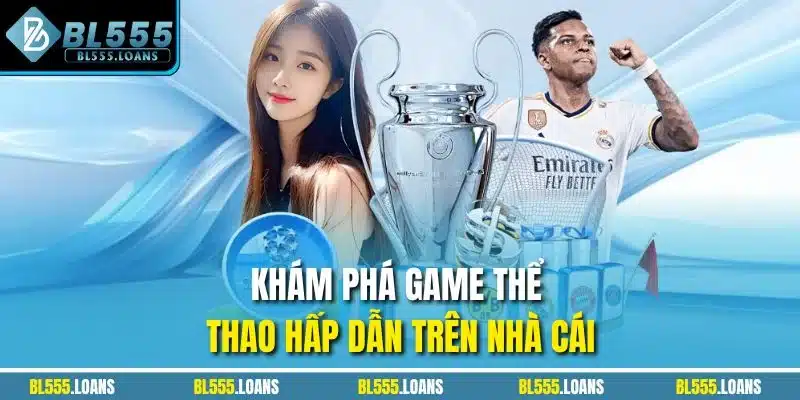 Khám phá game thể thao hấp dẫn trên nhà cái