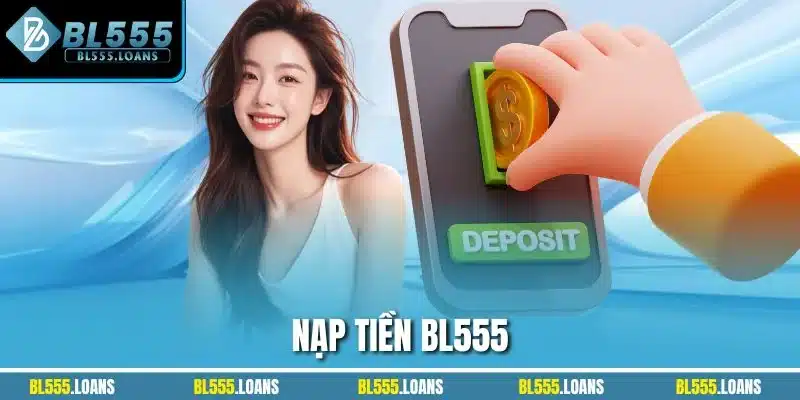 Nạp tiền BL555